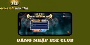 Đăng nhập dễ dàng vào B52Club trên mọi thiết bị